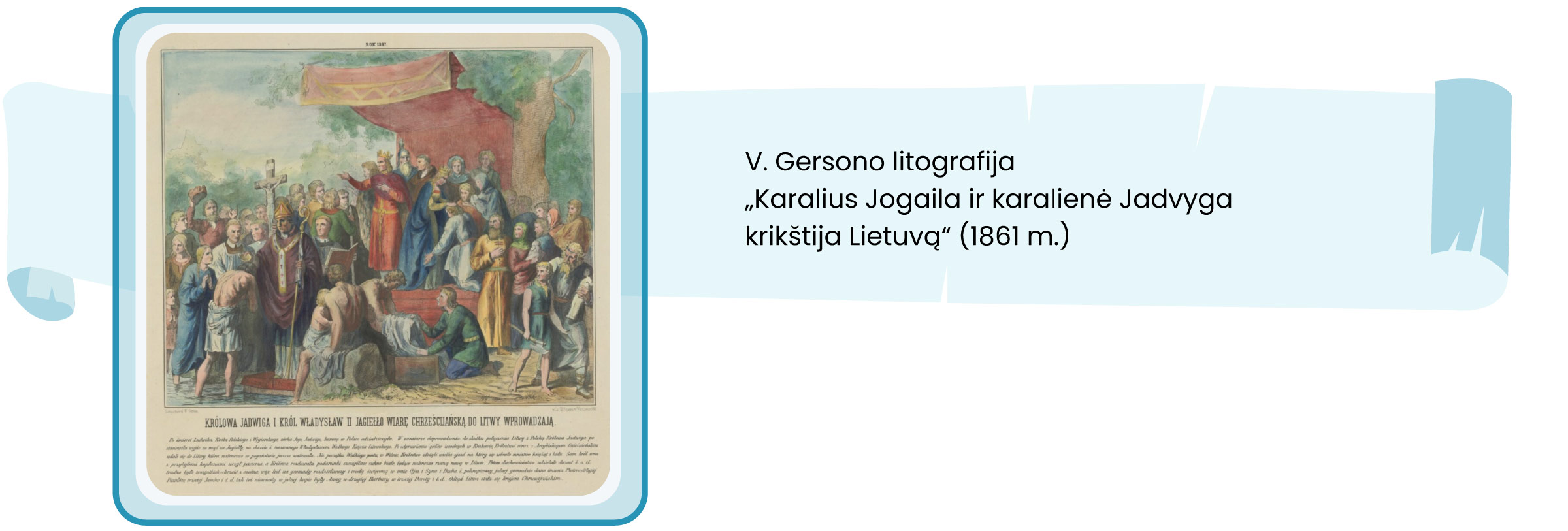 V. Gersono litografija "Karalius Jogaila ir karalienė Jadvyga krikštija Lietuvą" (1861 m.)